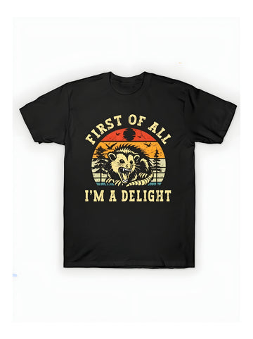 First Of All Im A Opossum Graphic TShirt  Funny Animal Lover Gift Tee